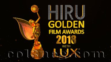 Hiru Golden Film Awards 2018 - Road To Festival 25-10-2018