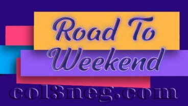 Road to Weekend 25-05-2025